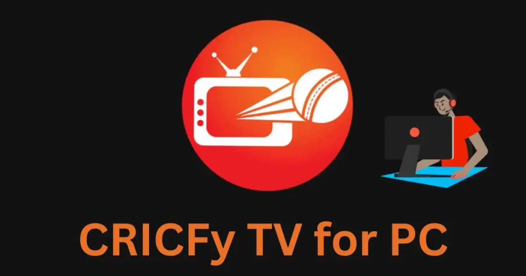 cricfy tv for pc